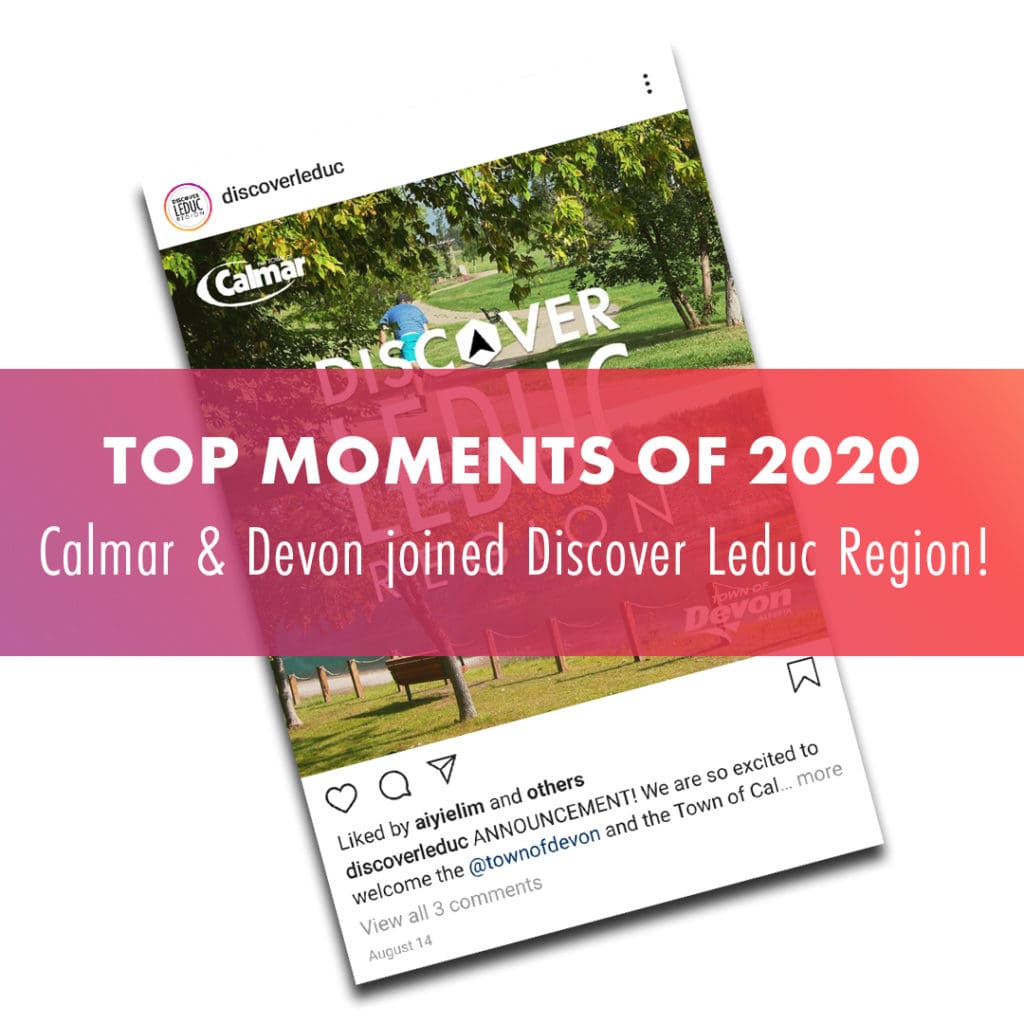 TOP MOMENTS OF 2020: Calmar & Devon joined Discover Leduc Region!
